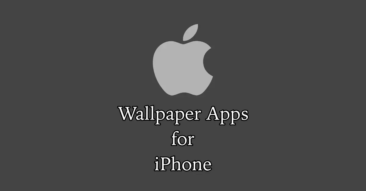 Best Wallpaper Apps for iPhones You Should Try